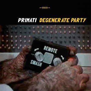 PRIMATI_degenerate_party