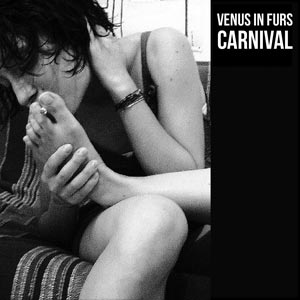 VENUS IN FURS carnival