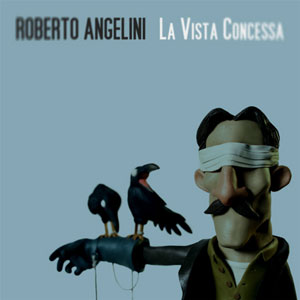 ROBERTO ANGELINI la_vista_concessa
