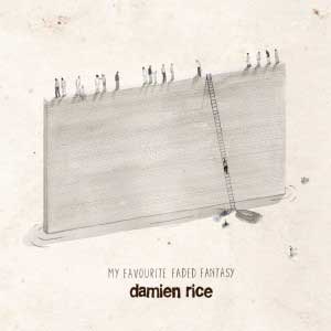 DAMIEN_RICE_my_favourite_faded_fantasy