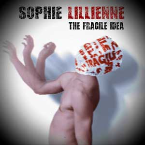 SOPHIE_LILLIENNE_the_fragile_idea