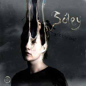 soley_ask_the_deep