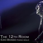 EZIO BOSSO the_12th_room