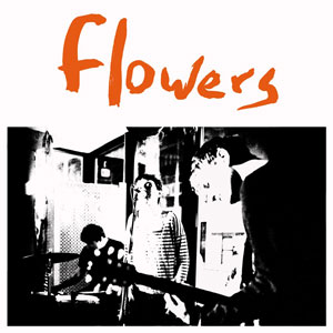 FLOWERS everybody's_dying_to_meet_you