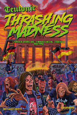 teutonic thrashing madness